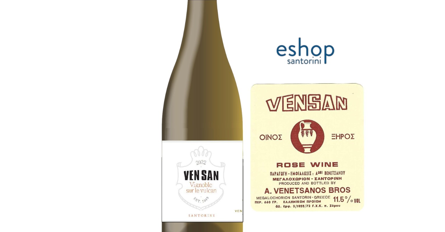 Venetsanos Winery: The Revival of the VEN SAN Label - Santorini.net